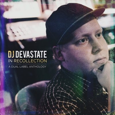 DJ Devastate – In Recollection: A Dual Label Anthology (WEB) (2018) (FLAC + 320 kbps)