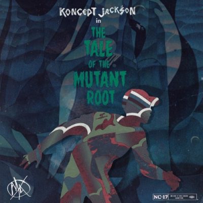Koncept Jack$on – The Tale Of The Mutant Root (WEB) (2018) (320 kbps)