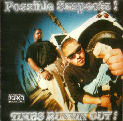 Possible Suspects – Times Runnin Out! (CD) (2000) (FLAC + 320 kbps)