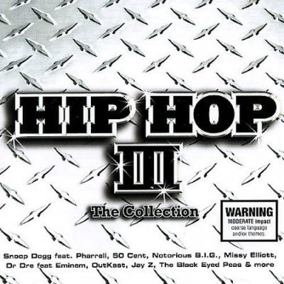 VA – Hip Hop III: The Collection (2xCD) (2005) (FLAC + 320 kbps)