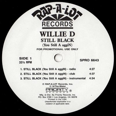 Willie D – Still Black (You Still A aggiN) (Promo VLS) (1992) (FLAC + 320 kbps)