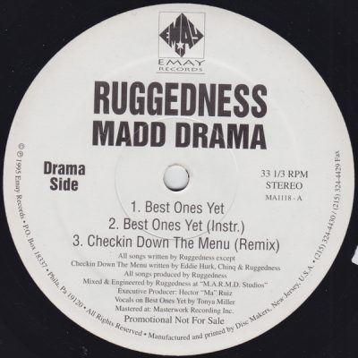 Ruggedness Madd Drama – Best Ones Yet / Make U Go Crazay (VLS) (1995) (FLAC + 320 kbps)