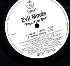 Evil Minds – All Mine / Fuck Your Girl (VLS) (1999) (FLAC + 320 kbps)