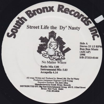 Street Life The Dy’Nasty – No Matter Where / Knowledge Before Wisdom (VLS) (1998) (FLAC + 320 kbps)