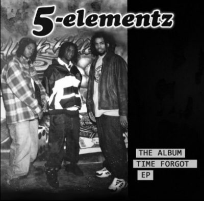 5 Elementz – The Album Time Forgot EP (CD) (1998-2017) (FLAC + 320 kbps)