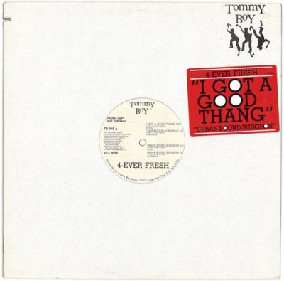 4-Ever Fresh – I Got A Good Thang / Urban Sound Surgeon (VLS) (1988) (FLAC + 320 kbps)