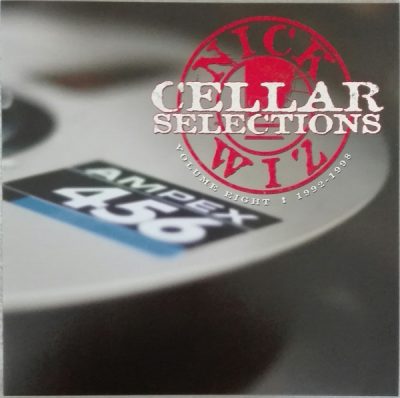 Nick Wiz – Cellar Selections Volume 8: 1992-1998 (Vinyl) (2018) (FLAC + 320 kbps)