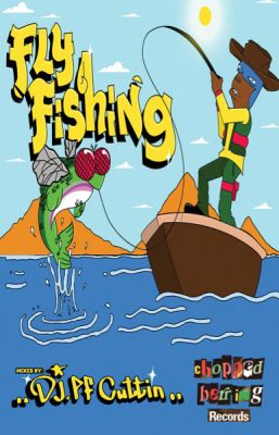 DJ.PF Cuttin – Fly Fishing III (Cassette) (2015) (FLAC + 320 kbps)