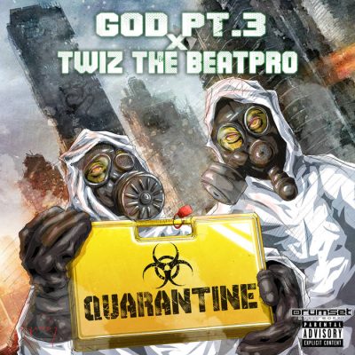 G.O.D. Pt. 3 & Twiz The Beat Pro – Quarantine (WEB) (2019) (320 kbps)