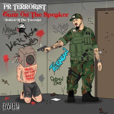 P.R. Terrorist – Gunz On The Speaker EP (WEB) (2018) (320 kbps)