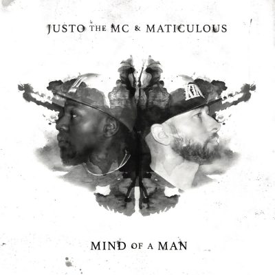 Justo The MC & Maticulous – Mind Of A Man (WEB) (2019) (320 kbps)