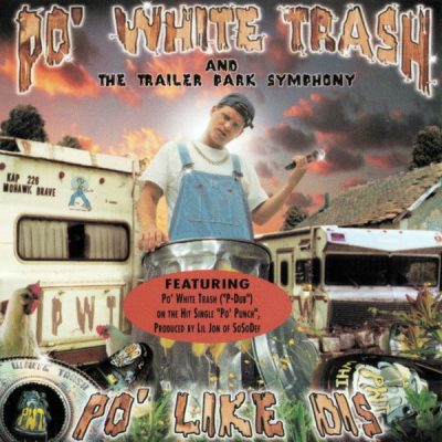 Po’ White Trash & The Trailer Park Symphony – Po’ Like Dis (CD) (2001) (FLAC + 320 kbps)