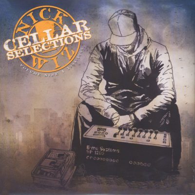 Nick Wiz – Cellar Selections Volume 9: 1994-1998 (Vinyl) (2018) (FLAC + 320 kbps)