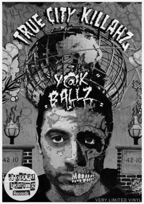 Yak Ballz ‎- True City Killahz EP (Vinyl) (2016) (FLAC + 320 kbps)