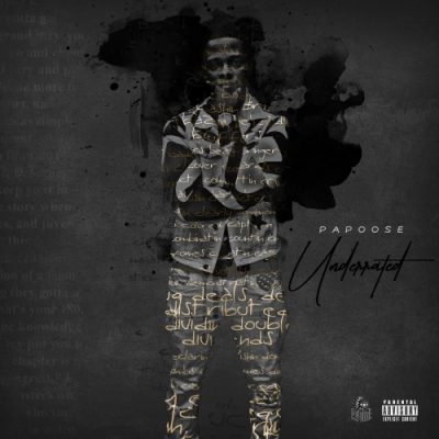 Papoose – Underrated (WEB) (2019) (FLAC + 320 kbps)