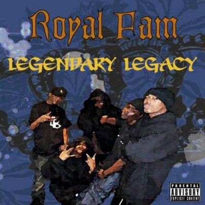 Royal Fam – Legendary Legacy EP (WEB) (1996) (FLAC + 320 kbps)