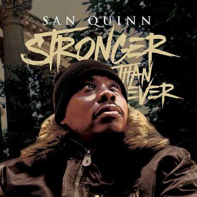 San Quinn – Stronger Than Ever EP (WEB) (2019) (320 kbps)