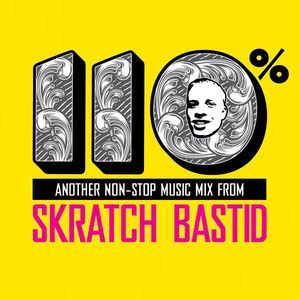 Skratch Bastid – 100% (CD) (2009) (FLAC + 320 kbps)