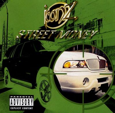 Iconz – Street Money (CD) (2001) (FLAC + 320 kbps)