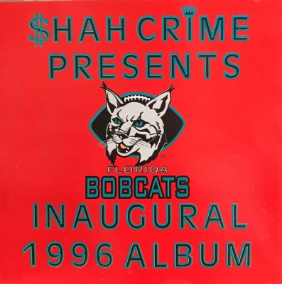 $hah Crime – Florida Bobcats Inaugural 1996 Album (WEB) (1996) (320 kbps)