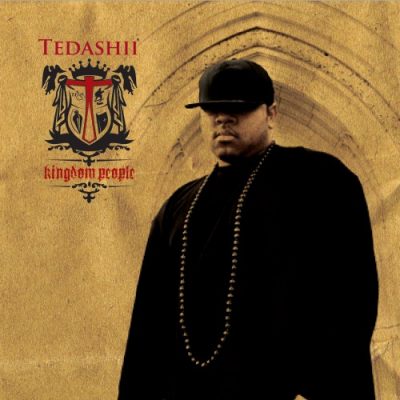 Tedashii – Kingdom People (CD) (2006) (320 kbps)