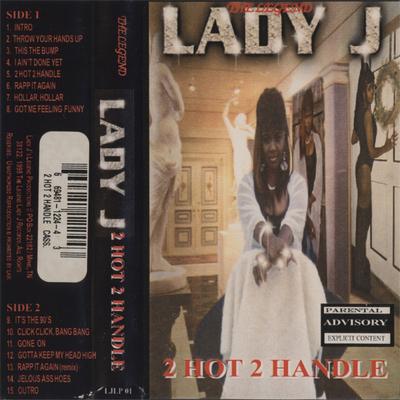 The Legend Lady J – 2 Hot 2 Handle (Cassette) (1997) (FLAC + 320 kbps)