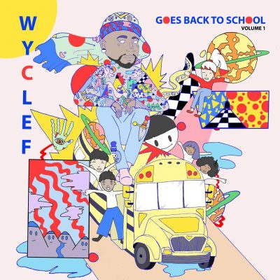 Wyclef Jean – Wyclef Goes Back To School Volume 1 (WEB) (2019) (320 kbps)