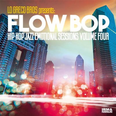 Lo Greco Bros & Flow Bop – Hip Hop Jazz Emotional Sessions, Vol. 4 (WEB) (2019) (320 kbps)