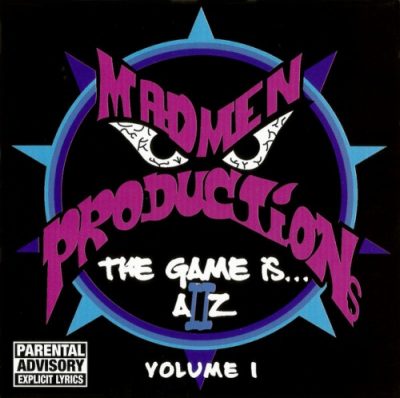 Madmen Productions – The Game Is… A II Z Volume 1 (WEB) (1999) (320 kbps)