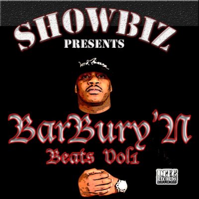 Showbiz – BarBury’N Beats, Vol. 1 (WEB) (2011) (320 kbps)