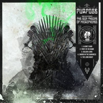 Purpose – The Iron Throne Of Microphones EP (WEB) (2019) (320 kbps)