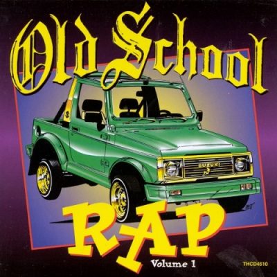 VA – Old School Rap, Vol. 1 (WEB) (1994) (320 kbps)