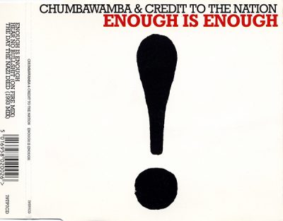 Chumbawamba & Credit To The Nation – Enough Is Enough (CDS) (1993) (FLAC + 320 kbps)
