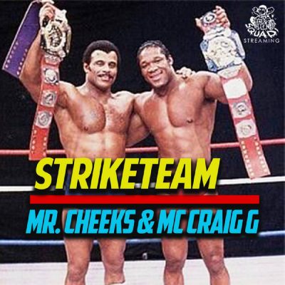 Mr. Cheeks & Craig G – Strike Team EP (WEB) (2019) (320 kbps)
