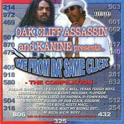 Oak Cliff Assassin & Kanine – We From Da’ Same Click (CD) (2006) (320 kbps)