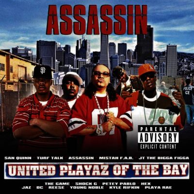 Assassin – United Playaz Of The Bay (CD) (2007) (FLAC + 320 kbps)