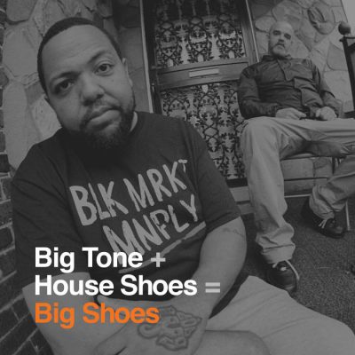 Big Tone & House Shoes – Big Shoes (WEB) (2019) (320 kbps)