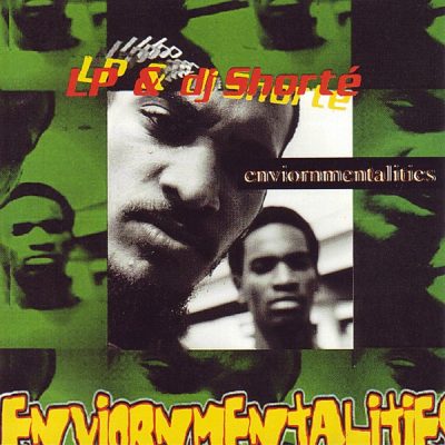 LP & DJ Shorte – Environmentalities (CD) (1997) (FLAC + 320 kbps)
