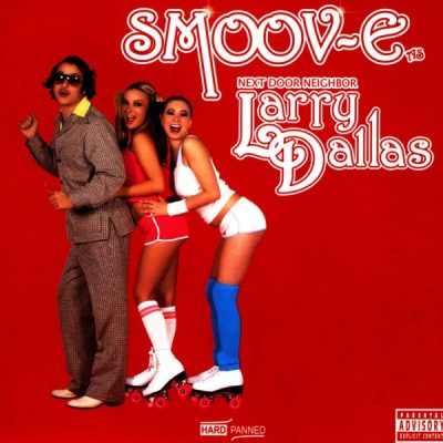 Smoov-E – Larry Dallas (CD) (2007) (FLAC + 320 kbps)