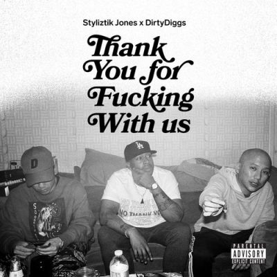 Styliztik Jones & Dirty Diggs – Thank You… (WEB) (2019) (320 kbps)