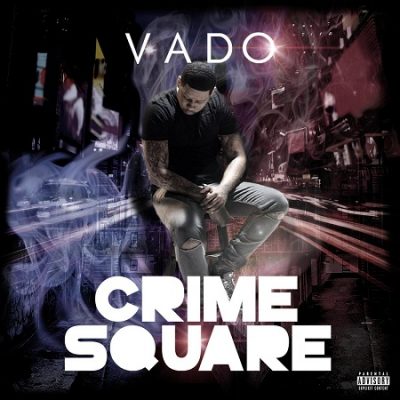 Vado – Crime Square EP (WEB) (2019) (320 kbps)