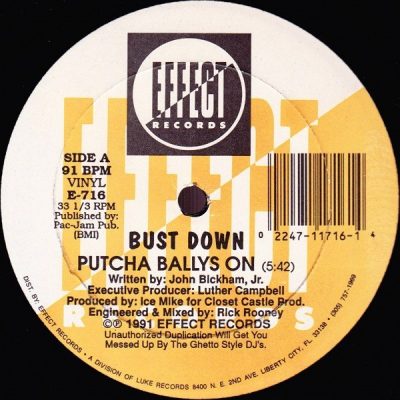Bust Down – Putcha Ballys On (VLS) (1991) (FLAC + 320 kbps)