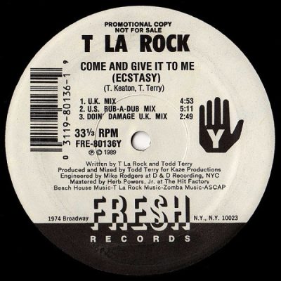 T La Rock – Come And Give It To Me (Ecstasy) (VLS) (1989) (FLAC + 320 kbps)