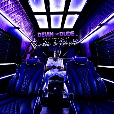 Devin The Dude – Still Rollin’ Up: Somethin’ To Ride With (CD) (2019) (FLAC + 320 kbps)