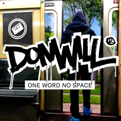 Donwill – One Word No Space (WEB) (2019) (320 kbps)