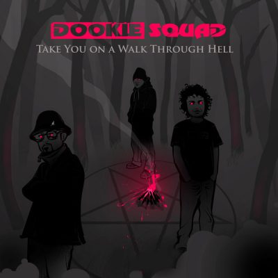 Dookie Squad – Take You On A Walk Through Hell EP (Vinyl) (2014) (FLAC + 320 kbps)
