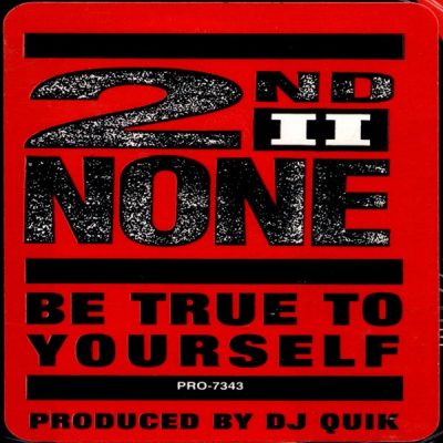 2nd II None – Be True To Yourself (VLS) (1991) (FLAC + 320 kbps)