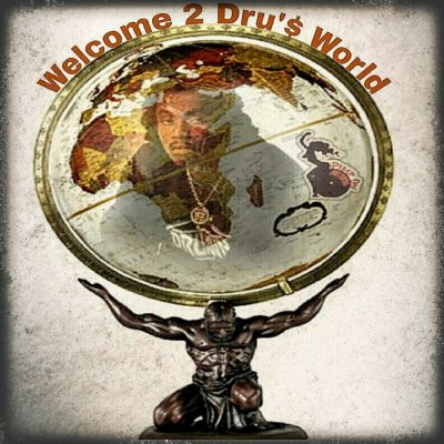 Dru Down – Welcome 2 Dru’s World (WEB) (2019) (320 kbps)