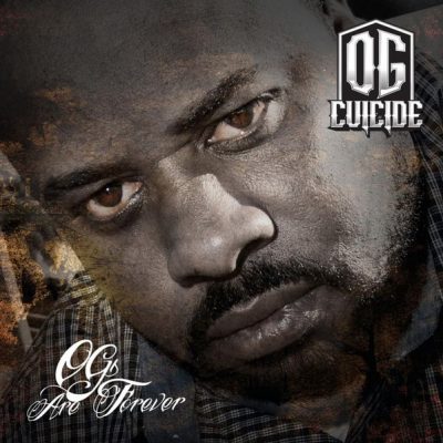 OG Cuicide – OGs Are Forever (CD) (2019) (FLAC + 320 kbps)