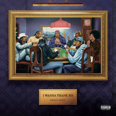 Snoop Dogg – I Wanna Thank Me (CD) (2019) (FLAC + 320 kbps)